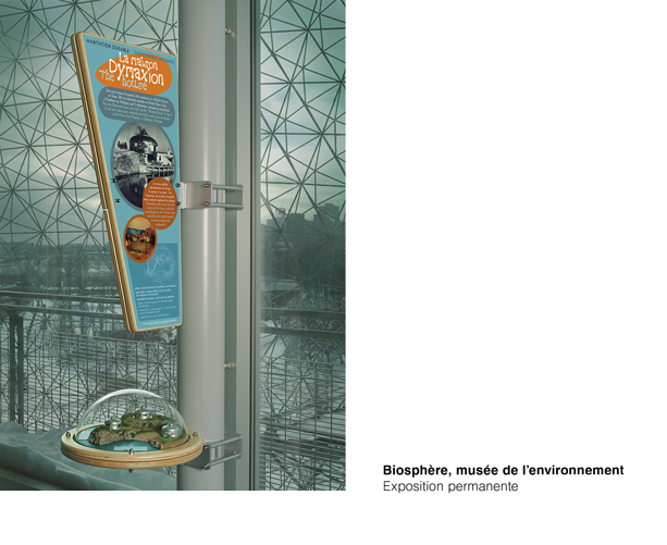 Biosphère Exposition permanente
