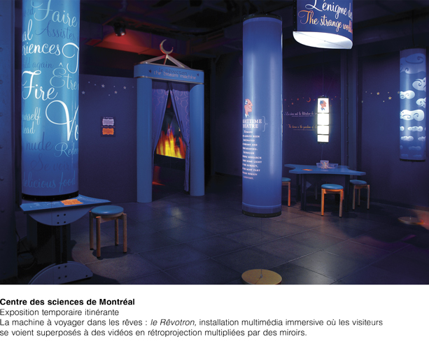 Centre des sciences de Montréal Exposition temporaire itinérante