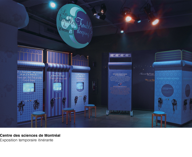 Centre des sciences de Montréal Exposition temporaire itinérante