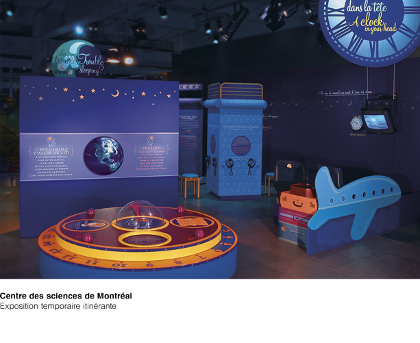 Centre des sciences de Montréal Exposition temporaire itinérante