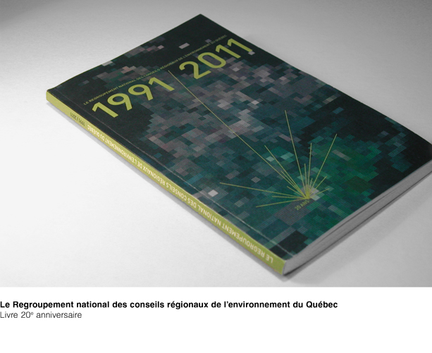 Livre anniversaire du Regroupement national des conseils régionaux de l'environnement du Québec